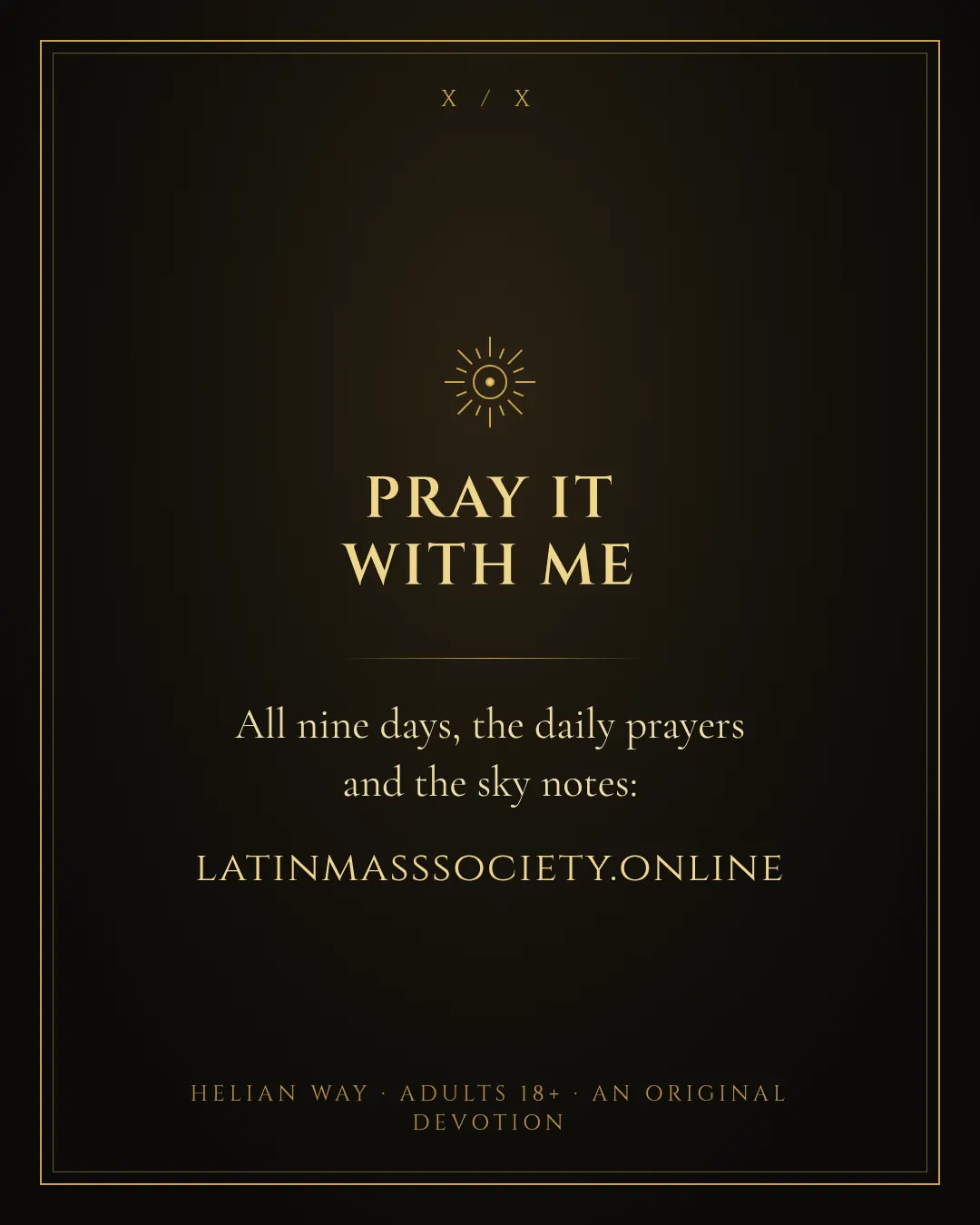 Closing card: pray it with me, at latinmasssociety.online. Adults 18+.